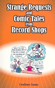Strange Requests and Comic Tales from Record Shops