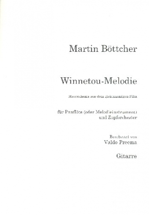 Winnetou-Melodie  fr Panflte (Melodieinstrument) und Zupforchester Gitarre