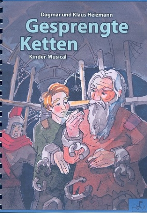 Gesprengte Ketten fr Soli, Kinderchor  und Instrumente Partitur mit Auffhrungshinweisen