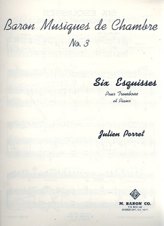 6 Esquisses for trombone and piano