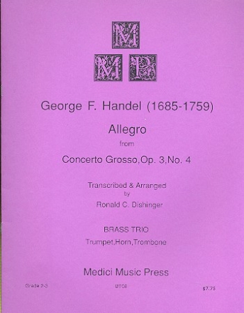 Allegro from Concerto Grosso op.3,4 for trumpet, horn and trombone score and parts