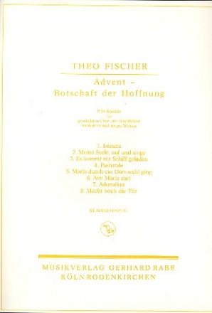 Advent - Botschaft der Hoffnung - fr gem Chor und Blechblser Klavier-Partitur