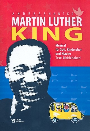 Marthin Luther King fr Soli, Kinderchor und Klavier Partitur