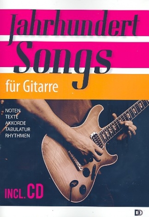 Jahrhundertsongs fr Gitarre/Tab (+CD) songbook Melodie/Texte/Akkorde