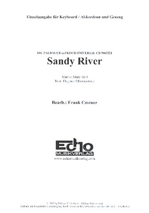 Sandy River: fr Keyboard/Akkordeon/Gesang