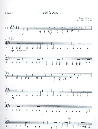 I feel good: fr 4 Gitarren (Ensemble) Gitarre 4