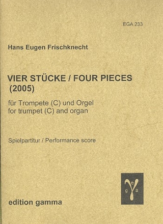 4 Stcke fr Trompete in C und Orgel 2 Spielpartituren