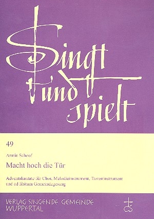 Macht hoch die Tr  fr gem Chor (Gemeinde ad lib), Melodieinstrument und Tasteninstrument Partitur