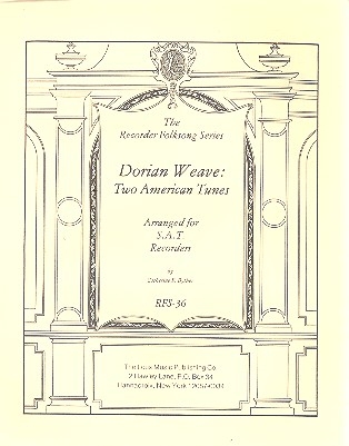 Dorian Weave - 2 american Tunes for 3 recorders (SAT) 2 scores