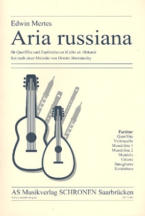 Aria russiana fr Flte und Zupforchester (Violoncello ad lib) Partitur