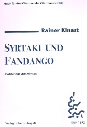 Syrtaki und Fandango fr 3 Gitarren (Ensemble) Partitur und Stimmen