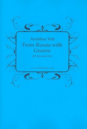 From Russia with Groove  for 3 bassoons score and parts