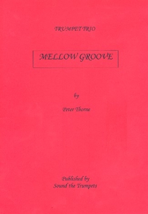 Mellow Groove for 3 trumpets score and parts