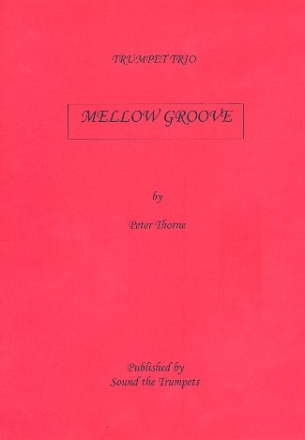 Mellow Groove for 3 trumpets score and parts