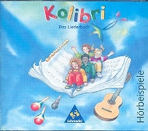 Kolibri - Das Liederbuch Ausgabe Ost 2003 4 CD's (Hrbeispiele)