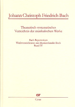 Bach-Repertorium Band 4 Werkverzeichnis von Johann Christoph Friedrich Bach
