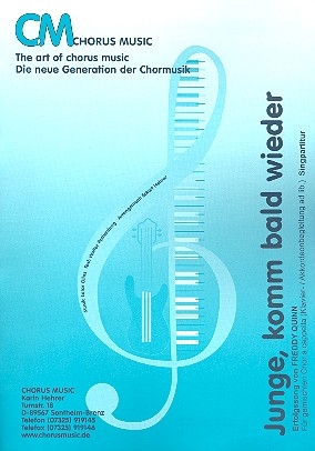 Junge komm bald wieder fr gem Chor a cappella (Klavier/Akkordeon ad lib) Chorpartitur