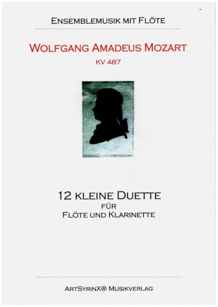 12 kleine Duette KV487 fr Flte und Klarinette Spielpartitur