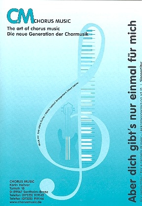 Aber dich gibt's nur einmal fr mich fr gem Chor (SATB) a cappella (Klavier ad lib) Chorpartitur