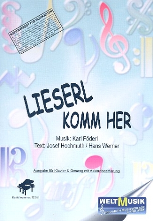 Lieserl komm her: Einzelausgabe fr Gesang und Klavier mit Akkordbez.