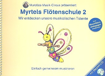 Myrtels Fltenschule Band 2 (+CD) - fr Sopranblockflte