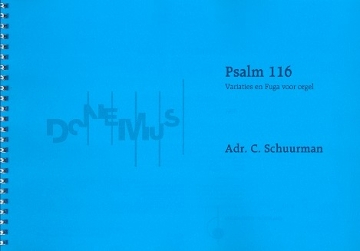 Variations and Fugue on Psalm 116 for organ