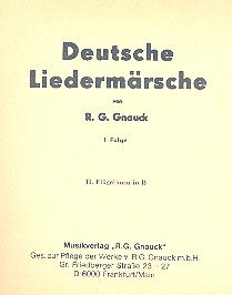 Deutsche Liedermrsche Band 1: fr Blasorchester Piston 2 in B (Flgelhorn in B)