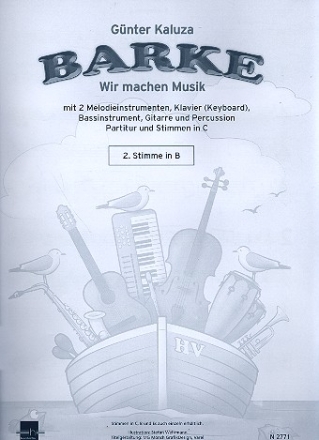 Barke fr 2 Melodieinstrumente, Gitarre, Bassinstrument, Klavier und Percussion 2. Stimme in B