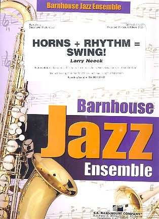 Horns + Rhythm = Swing: for jazz ensemble score and parts