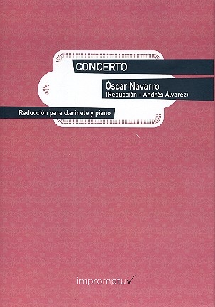 Concerto for Clarinet and Orchestra for clarinet and piano