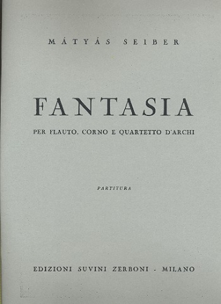 Fantasia per flauto, corno e quartetto d'archi partitura