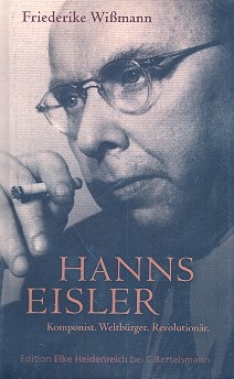 Hanns Eisler Komponist - Weltb�rger - Revolution�r