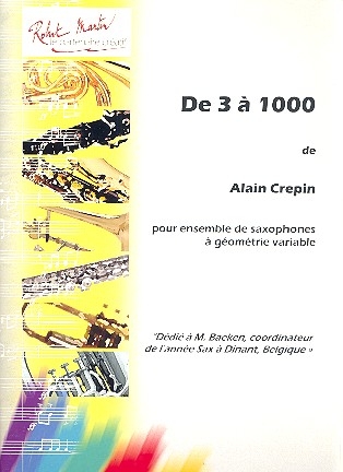 De 3 à 1000 pour ensembles de saxophones partition et parties