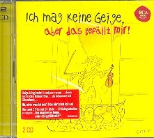 Ich mag keine Geige aber das gefllt mir!  2 CD's