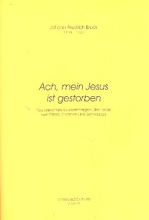 Ach mein Jesus ist gestorben fr gem Chor, 2 Flten, 2 Violinen und Bc Partitur
