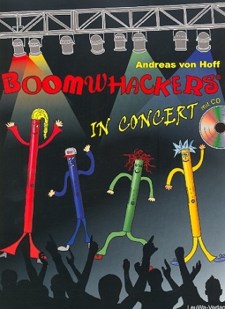 Boomwhackers in Concert (+CD) für Boomwhackers (Klassenmusizieren)
