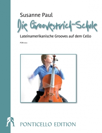 Groovestrich-Schule fr Violoncello