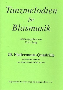 Fledermaus-Quadrille op.363: fr Blasorchester Partitur und Stimmen