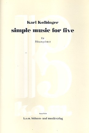 Simple Music for five fr Flte, Oboe, Klarinette, Horn und Fagott Partitur und Stimmen