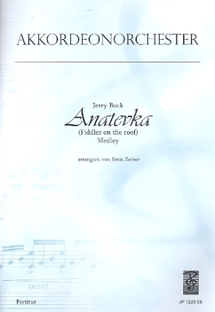 Anatevka-Medley fr Akkordeonorchester Partitur