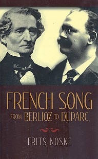 French Song from Berlioz to Duparc