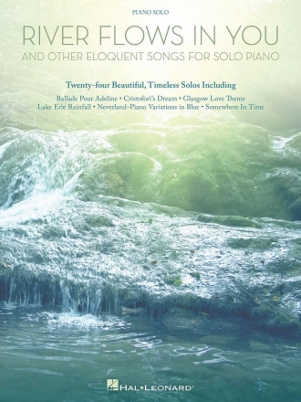 River flows in You and other eloquent Songs for piano solo
