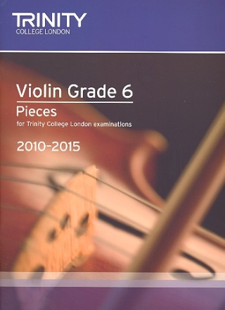 Pieces 2010-2015 Grade 6 for violin and piano