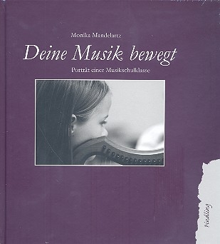 Deine Musik bewegt Portrt einer Musikschulklasse