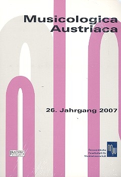Musicologica Austriaca Band 26