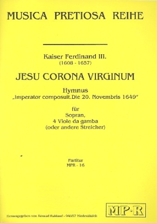 Jesu corona virginum fr Sopran, 4 Viole da gamba (Streicher) und Bc Partitur und Stimmen (Bc ausgesetzt)
