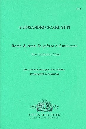 So geloso  il mio core for soprano, trumpet, 2 violins, violoncello and Bc score and parts (Bc not realized)