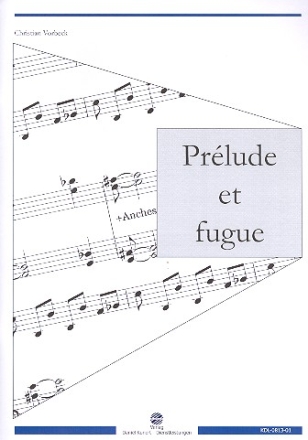 Prlude et fugue fr Orgel