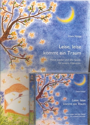 Leise leise kommt ein Traum (+CD) Liederbuch mit Bewegungsanleitungen