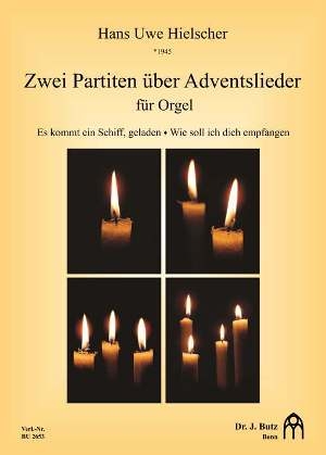 2 Partiten ber Adventslieder fr Orgel